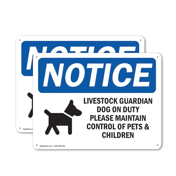 Signmission Livestock Guardian Dog On Duty OSHA Notice Sign, Plastic, 10in W x 7in L, 2PK OS-2PACK-NS-P-710-L-14022 - main